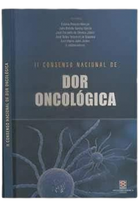 II Conselho Nacionais de Dor Oncológica - Diversos Autores